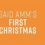 Said Amms first Christmas