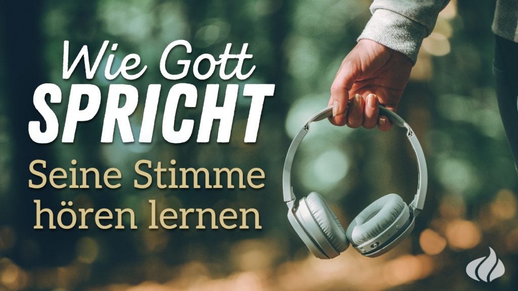 Bibelleseplan: Wie Gott spricht – Seine Stimme hören lernen