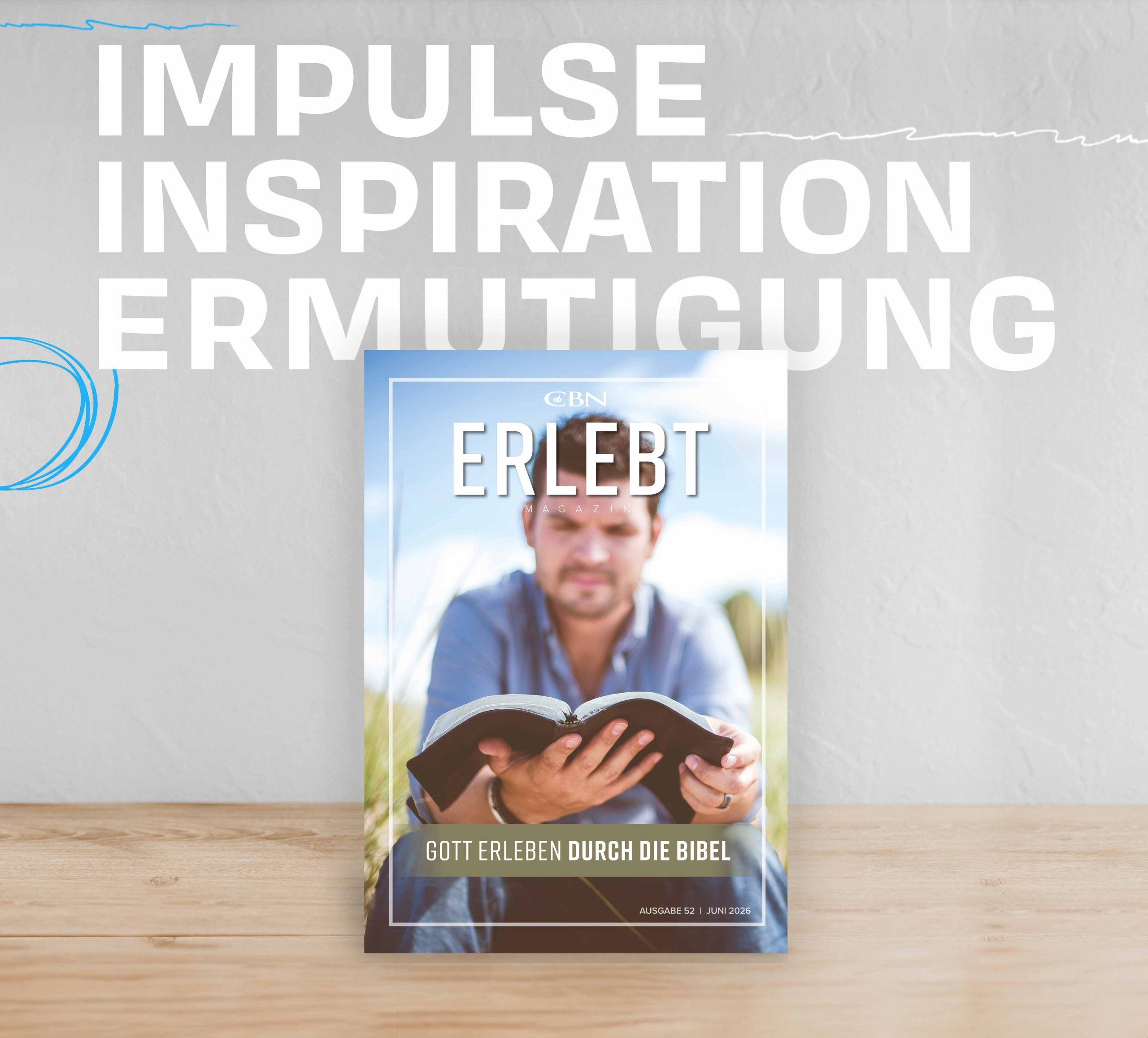 ERLEBT Magazin zum Thema Bibellesen – Gott erleben durch die Bibel